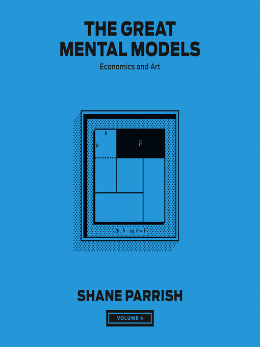 Title details for The Great Mental Models, Volume 4 by Shane Parrish - Available